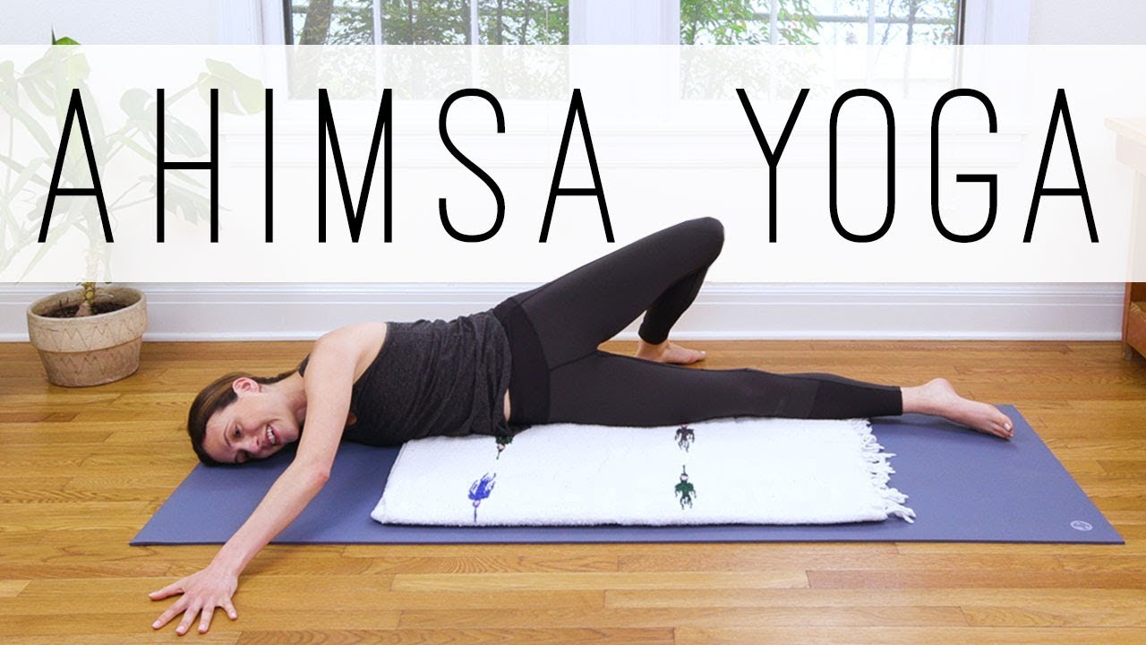 Ahimsa Yoga | Yoga With Adriene