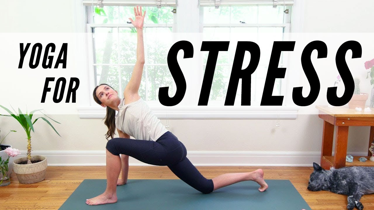 Yoga For Stress Management Yoga With Adriene