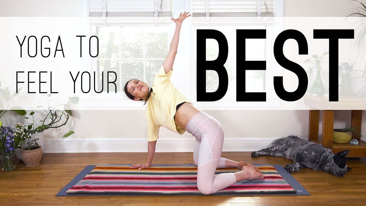 Yoga To Feel Your Best