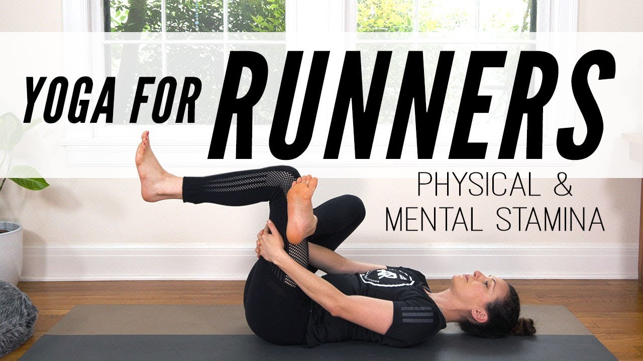 Yoga For Runners Physical & Mental Stamina Yoga With Adriene