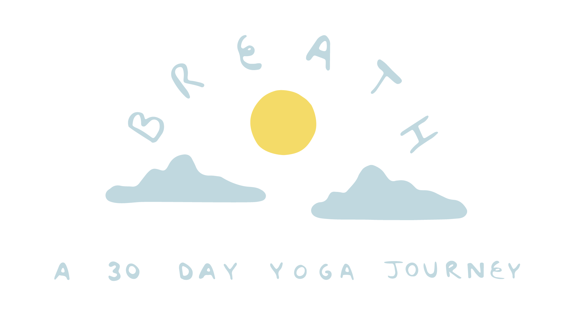 BREATH - A 30 Day Yoga Journey
