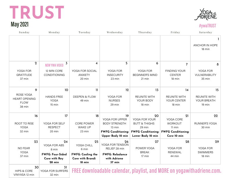 May 2021 Yoga Calendar Trust Yoga With Adriene